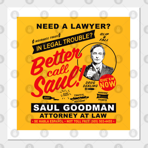 Need A Lawyer Then Call Saul