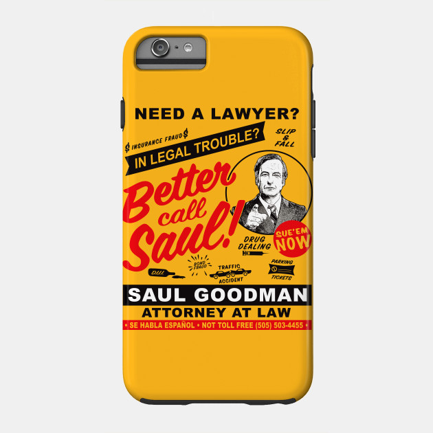 Need A Lawyer Then Call Saul
