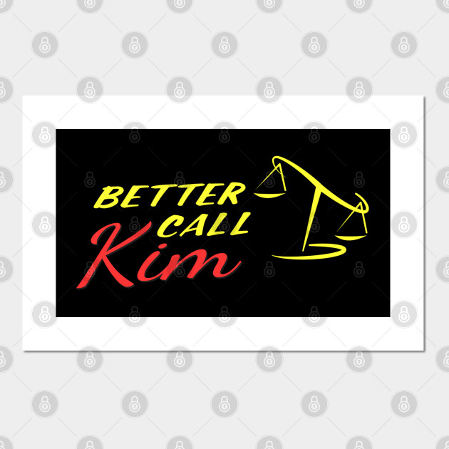 Better Call Kim!